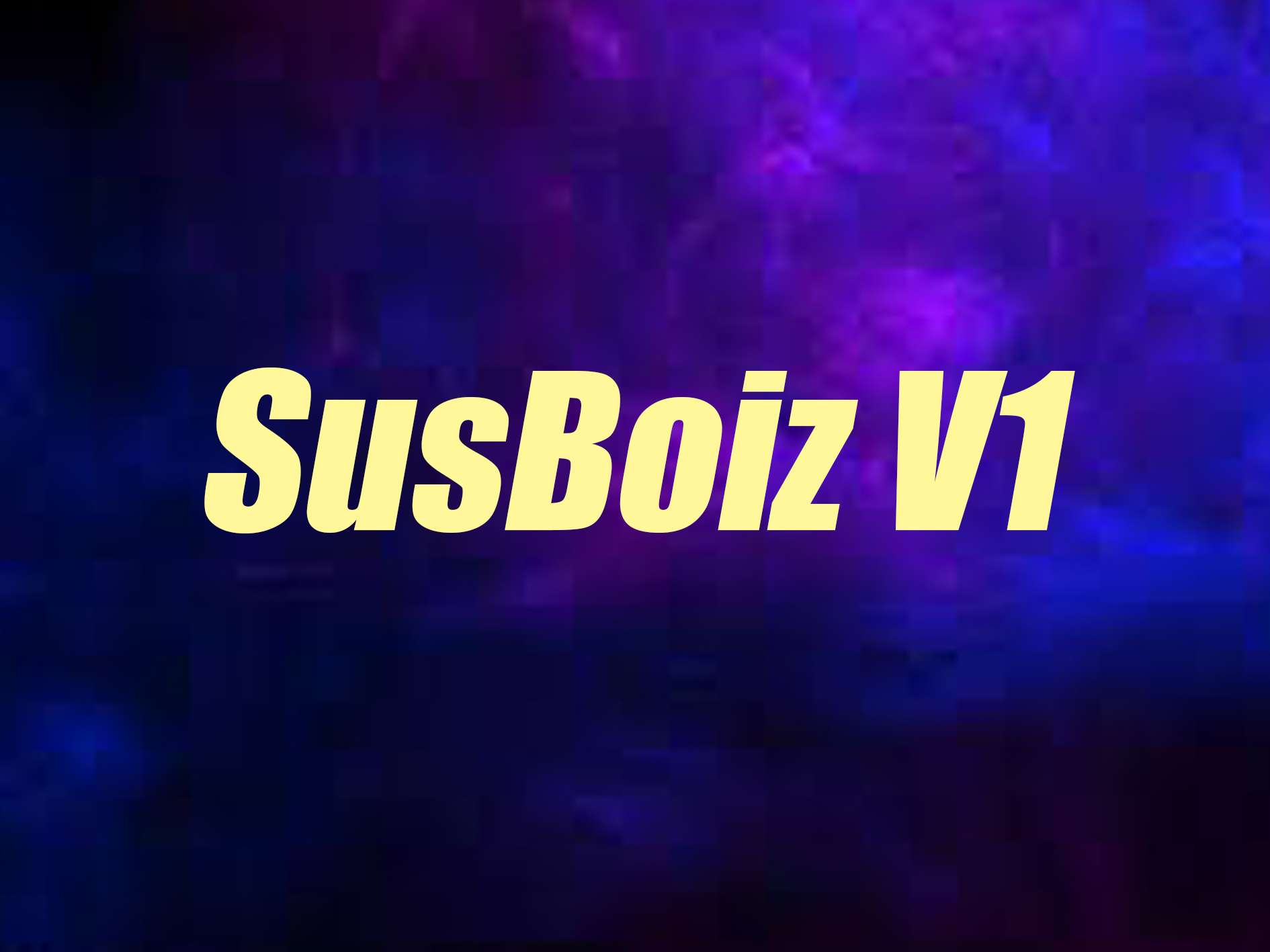 Gallery Banner for SusBoizV1 on PvPRP